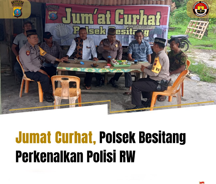 Jumat Curhat, Polsek Besitang Kenalkan Polisi RW.