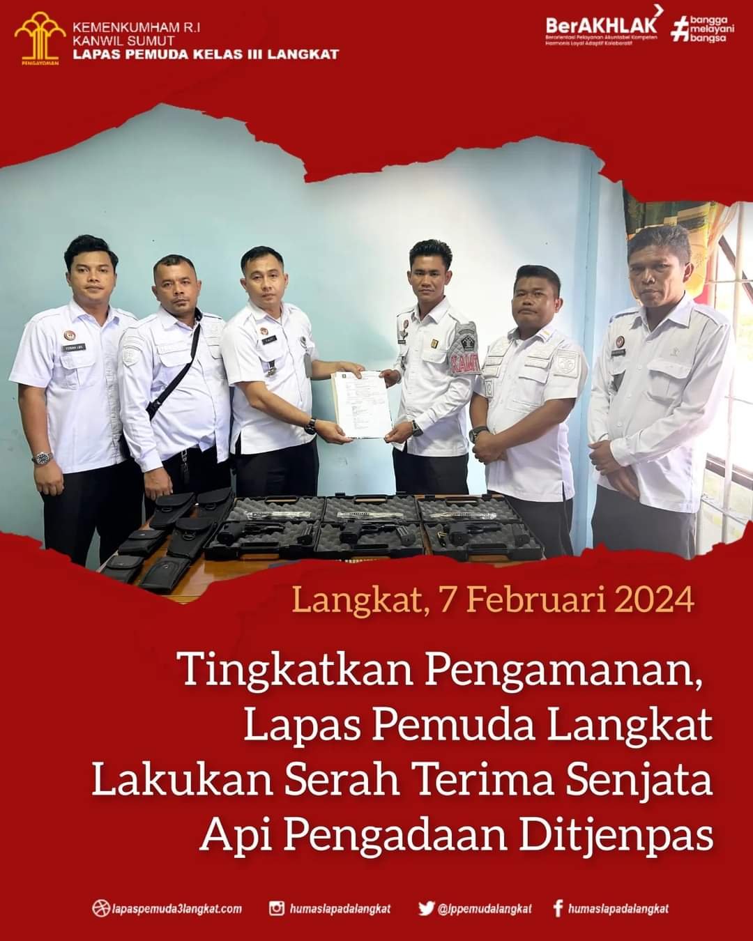 Tingkatkan Pengamanan, Lapas Pemuda Langkat Lakukan Serah Terima Senjata Api Pengadaaan Ditjenpas