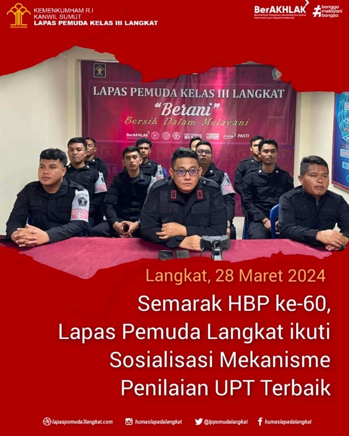 Semarak HBP ke-60, Lapas Pemuda Langkat ikuti Sosialisasi Mekanisme Penilaian UPT Terbaik