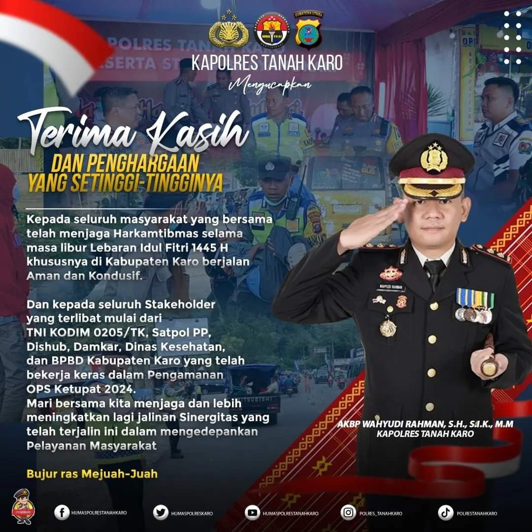 Pengamanan Ops Ketupat Toba 2024 Berlangsung Aman dan Kondusif, Kapolres Tanah Karo Apresiasi Masyarakat Dan Seluruh Pihak Terlibat