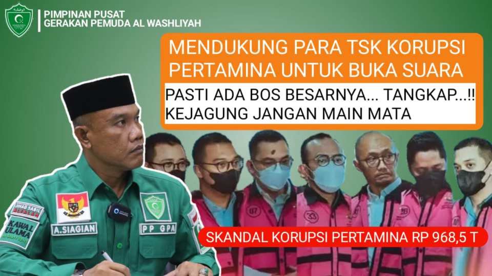 GP Al Washliyah: Para Tersangka Harus Buka Suara Ungkap Aktor Intelektual Korupsi Pertamina
