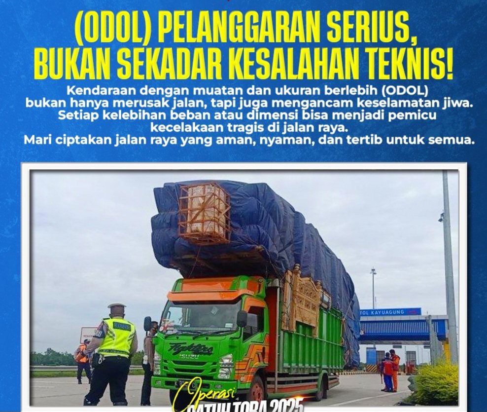 ODOL Bukan Sekadar Kesalahan Teknis, Tapi Ancaman Nyata di Jalan Raya