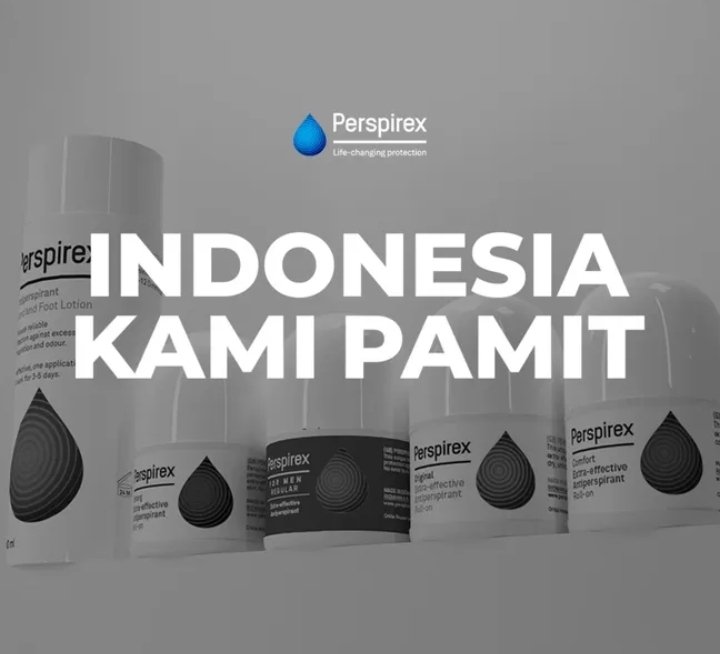 Perspirex Pamit dari Indonesia: Alami Black Campaign