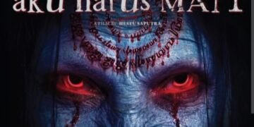 Materi Iklan Tuai Kritik, Intip Sinopsis Film ‘Aku Harus Mati’